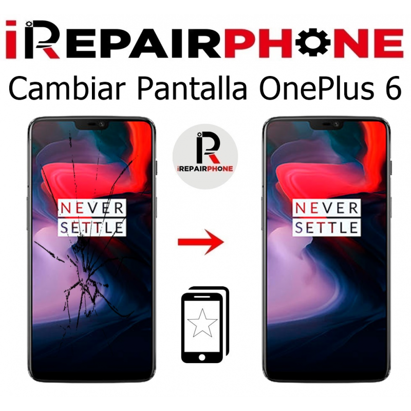 Cambiar Pantalla OnePlus 6