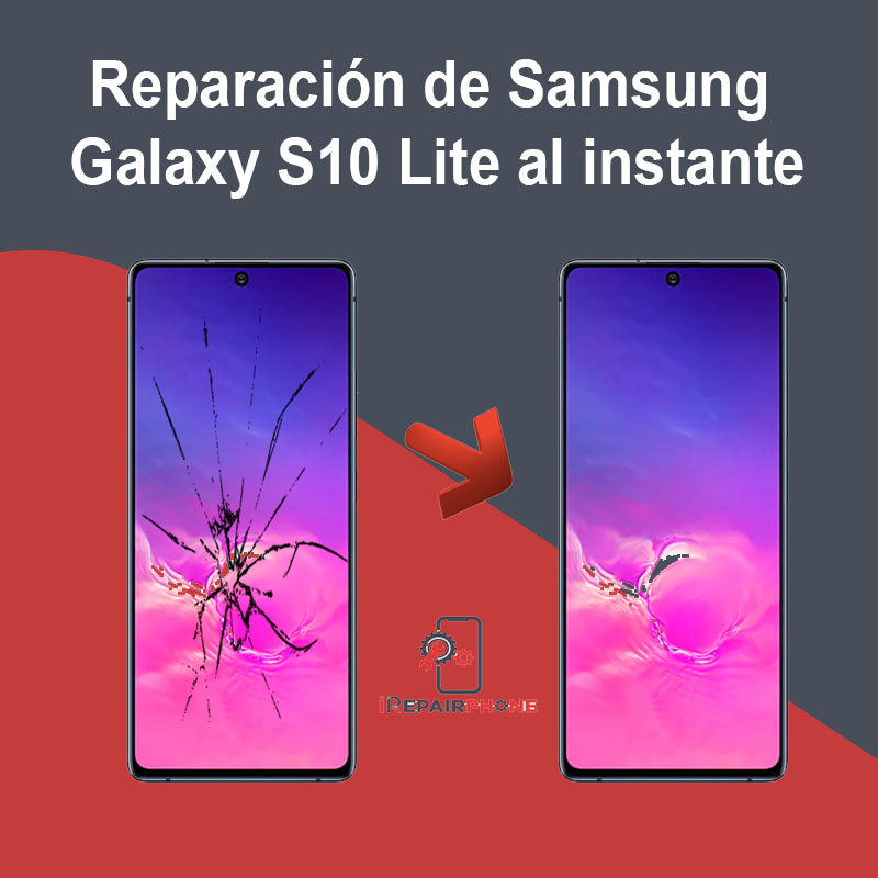 Reparación de Samsung Galaxy S10 Lite al instante