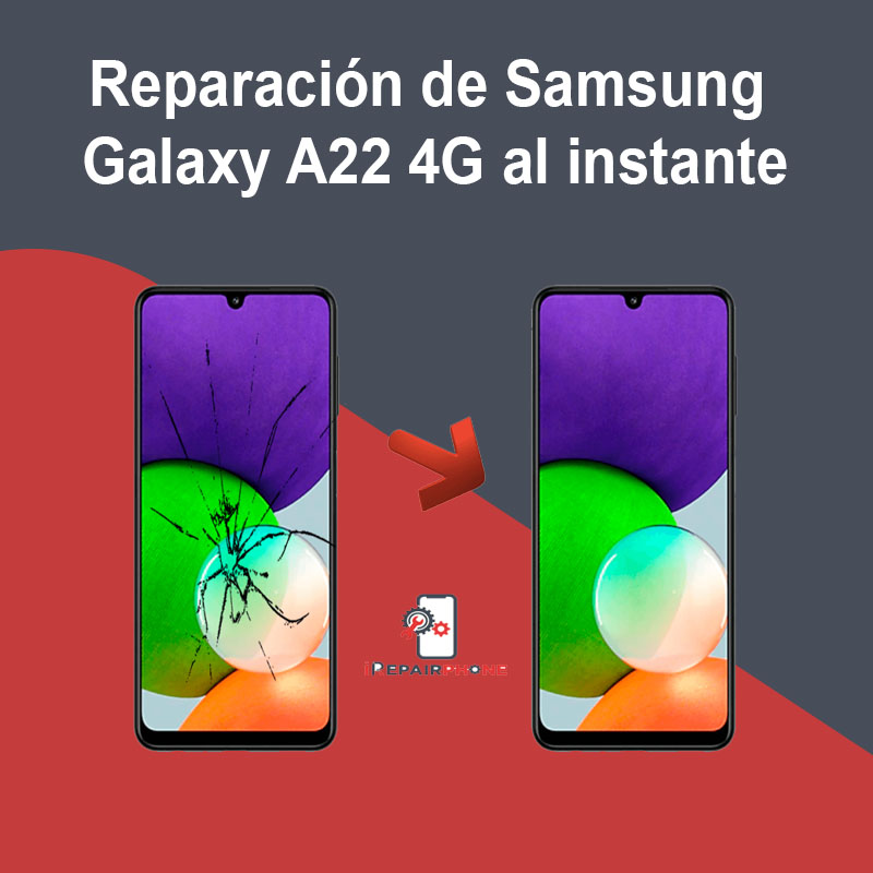 Reparación de Samsung Galaxy A22 4G al instante