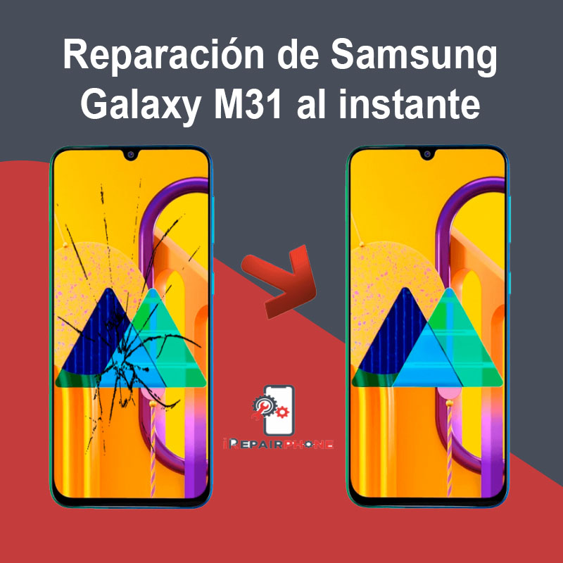Reparación de Samsung Galaxy M31 al instante
