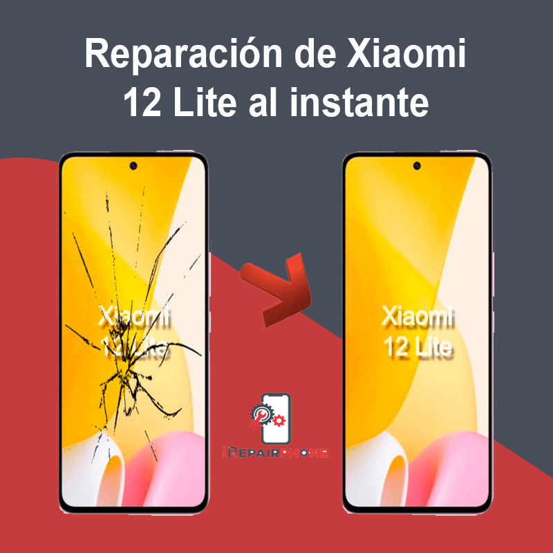 Reparación de Xiaomi 12 Lite al instante