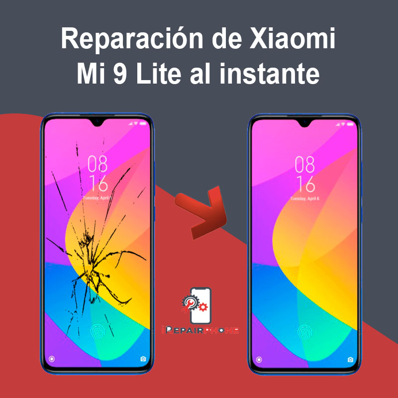 Reparación de Xiaomi Mi 9 Lite al instante