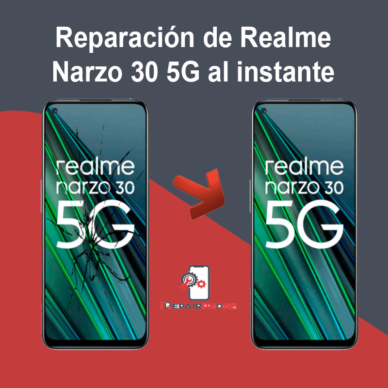 Reparación de Xiaomi Realme Narzo 30 5G al instante