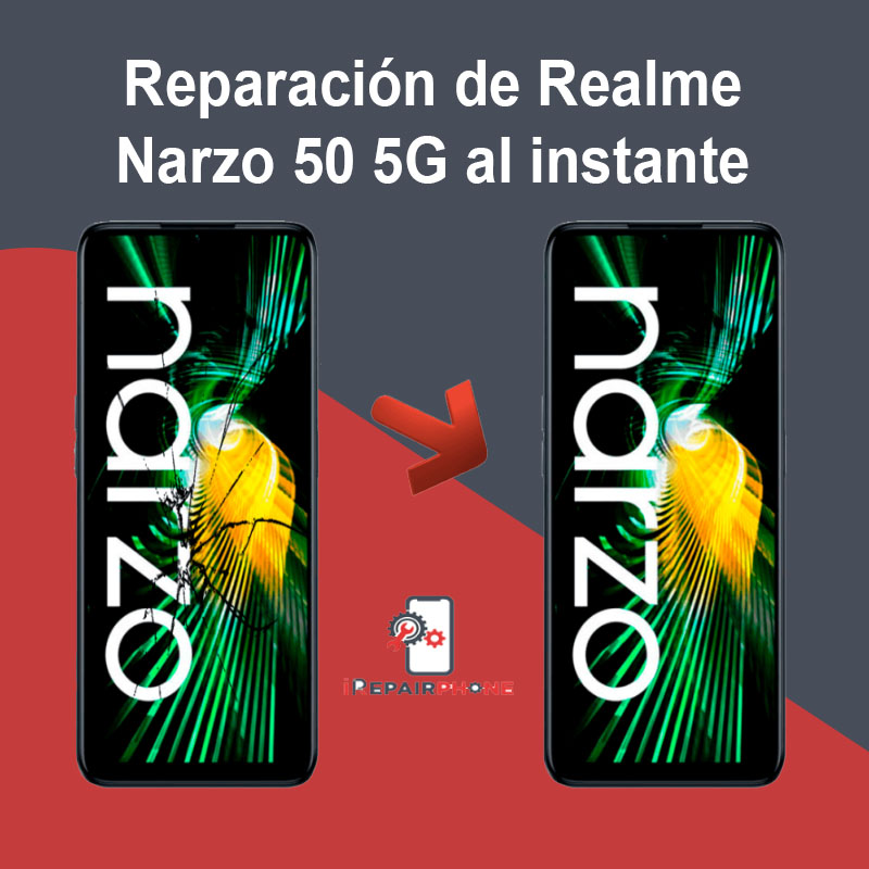 Reparación de Xiaomi Realme Narzo 50 5G al instante