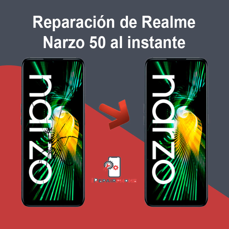 Reparación de Xiaomi Realme Narzo 50 al instante