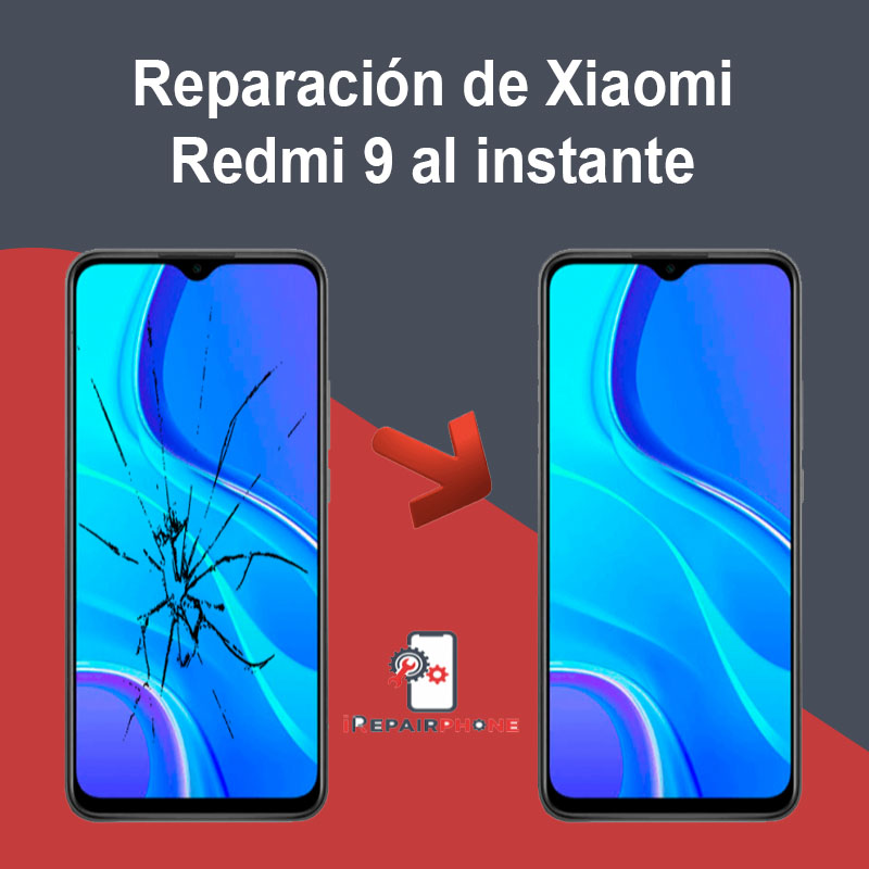 Reparación de Xiaomi Redmi 9 al instante