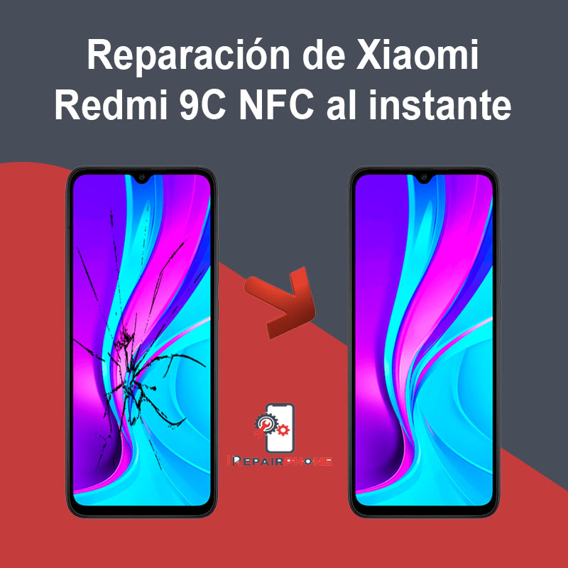 Reparación de Xiaomi Redmi 9C NFC al instante