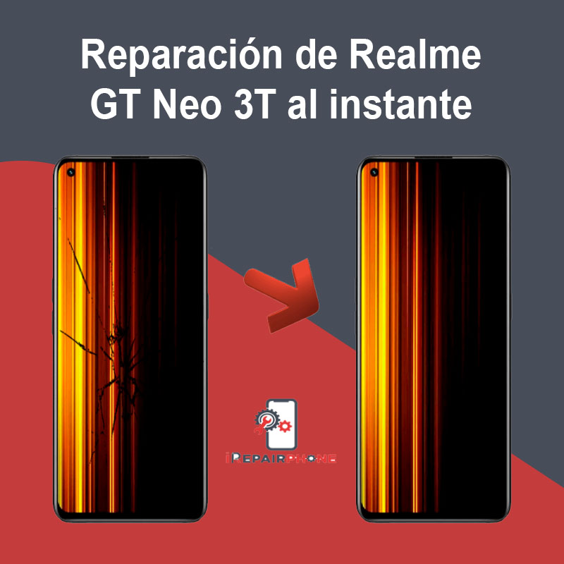 Reparación de Xiaomi Realme GT Neo 3T al instante